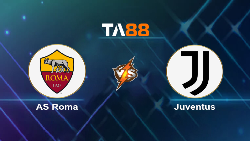 Soi kèo AS Roma vs Juventus 